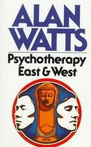 Psychotherapy East and West