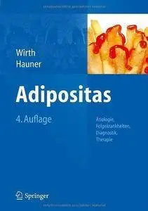 Adipositas: Ätiologie, Folgekrankheiten, Diagnostik, Therapie (Repost)