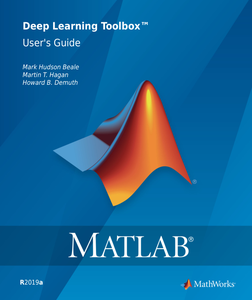 MATLAB Deep Learning Toolbox User’s Guide