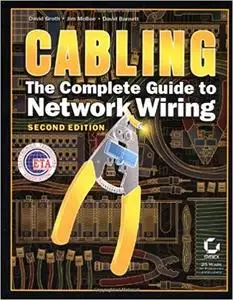 Cabling: The Complete Guide to Network Wiring (2nd Edition)