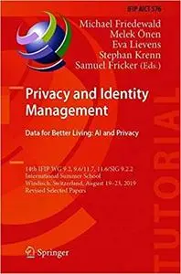 Privacy and Identity Management. Data for Better Living: AI and Privacy: 14th IFIP WG 9.2, 9.6/11.7, 11.6/SIG 9.2.2 Inte