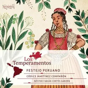 Los Temperamentos, Nestor Fabian Cortes Garzon - Festejo Peruano - Codice Martínez Companon (2023)