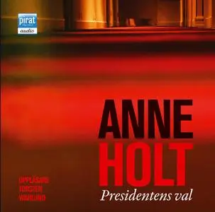 «Presidentens val» by Anne Holt