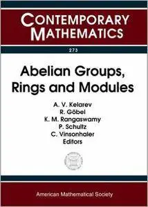 Abelian Groups, Rings and Modules