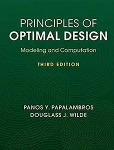 Principles of Optimal Design: Modeling and Computation (3rd Edition)
