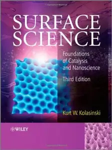 Surface Science: Foundations of Catalysis and Nanoscience, 3 edition