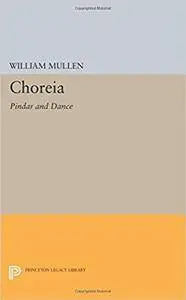 Choreia: Pindar and Dance