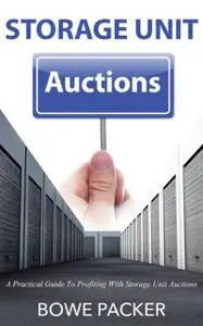 «Storage Unit Auctions» by Bowe Packer