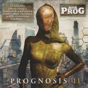 Classic Rock presents Prog: Prognosis 11 (2010)