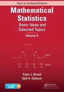 Mathematical Statistics: Basic Ideas and Selected Topics, Volume II