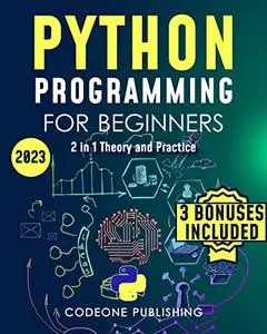 Python Programming for Beginners: The Complete Python Programming Crash Course to Learn Python Coding Well and Fast
