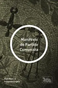 «Manifesto Comunista» by Friedrich Engels, Karl Marx