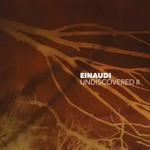Ludovico Einaudi - Undiscovered Vol. 2 (2023)