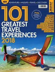 101 Greatest Travel Experiences 2018 – 03 February 2018