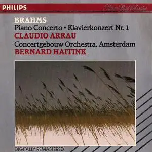 Claudio Arrau, Bernard Haitink, Concertgebouw Orchestra - Brahms: Piano Concerto No. 1 (1988)