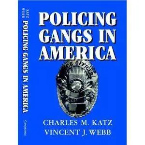 Policing Gangs in America