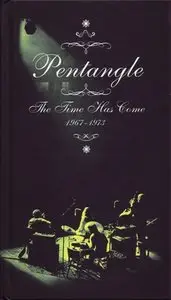 Pentangle - The Time Has Come 1967-1973 (2007) REPOST
