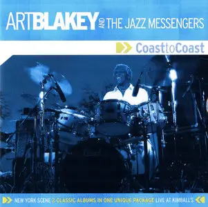 Art Blakey & The Jazz Messengers - Coast To Coast (2000) {Concord Jazz CCD2-4926-2 rec 1984-1986}