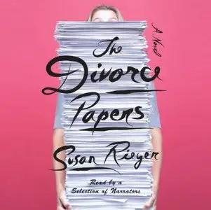 The Divorce Papers: A Novel [Audiobook]