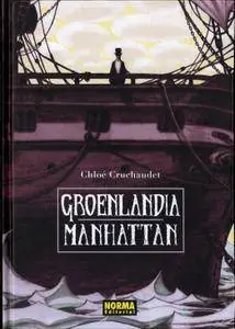 Chloé Cruchaudet - Groenlandia-Manhattan