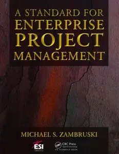 A Standard for Enterprise Project Management (repost)