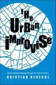 Urban Improvise The Improvisation-Based
