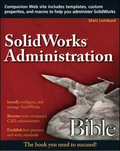 SolidWorks Administration Bible (Repost)