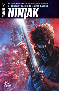 Ninjak - Tome 5 - Les Sept Lames de Maitre Darque