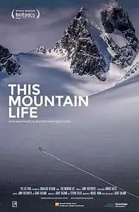 This Mountain Life (2019)