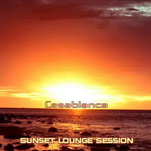 VA - Sunset Lounge Casablanca (Chill Lounge and Deep House) (2010)