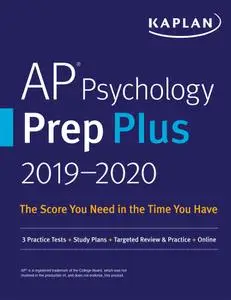 AP Psychology Prep Plus 2019-2020: 3 Practice Tests + Study Plans + Targeted Review & Practice + Online (Kaplan Test Prep)