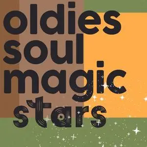 VA - Oldies: Soul Magic Stars (2021) {Orange Juice Records Vintage}