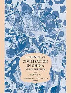 Science and Civilisation in China: Volume 5, Chemistry and Chemical Technology, Part 4