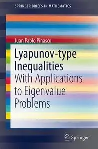 Lyapunov-type Inequalities: With Applications to Eigenvalue Problems (repost)