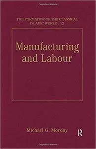 Manufacturing and Labour