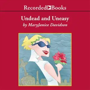«Undead and Uneasy» by MaryJanice Davidson