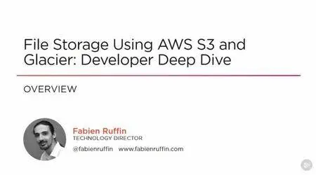 File Storage Using AWS S3 and Glacier: Developer Deep Dive