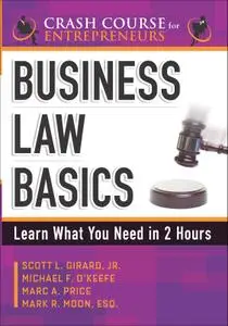 Business Law Basics: Learn What You Need in 2 Hours (repost)