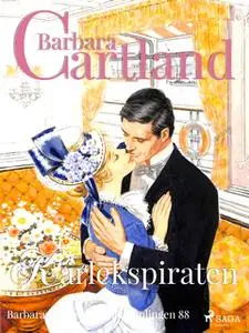 «Kärlekspiraten» by Barbara Cartland