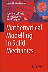 Mathematical Modelling in Solid Mechanics (Repost)