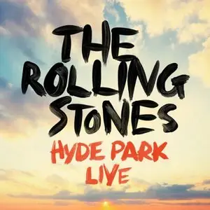 The Rolling Stones - Hyde Park Live (iTunes Mastered Version) 2013 (Re-Up)