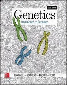 Genetics: From Genes to Genomes, 6th Edition