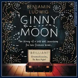 «Ginny Moon» by Benjamin Ludwig