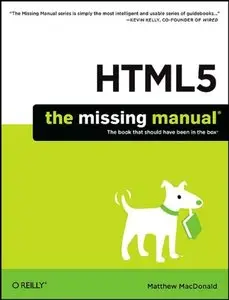 HTML5: The Missing Manual (repost)