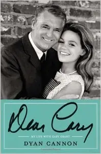 Dear Cary: My Life with Cary Grant (repost)