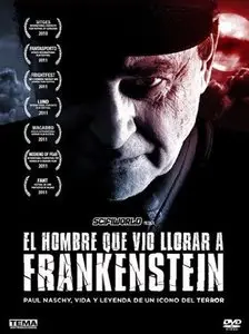 The Man Who Saw Frankenstein Cry (2010) 