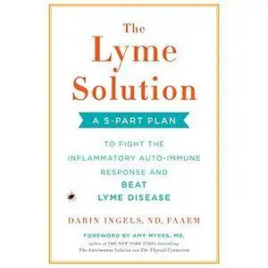 The Lyme Solution [Audiobook]