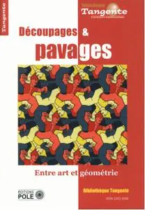 Collectif, "Découpages et pavages : Entre art et géométrie"
