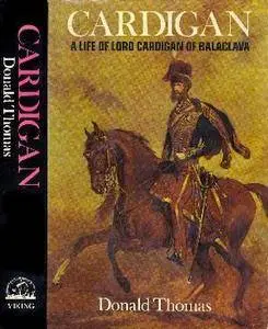 Cardigan: A Life of Lord Cardigan of Balaclava (Repost)