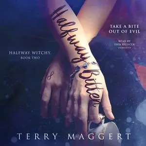 «Halfway Bitten» by Terry Maggert